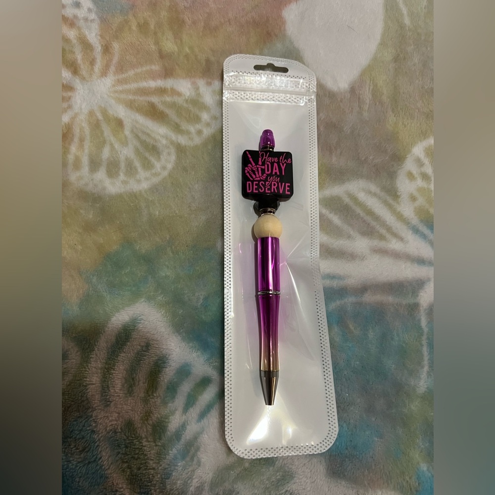 New Hand Beaded “Have The Day You Deserve” Pen ✨